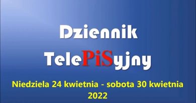 Dziennik TelePISyjny 24-30 04 2022